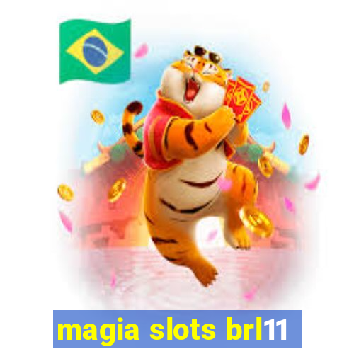 magia slots brl11